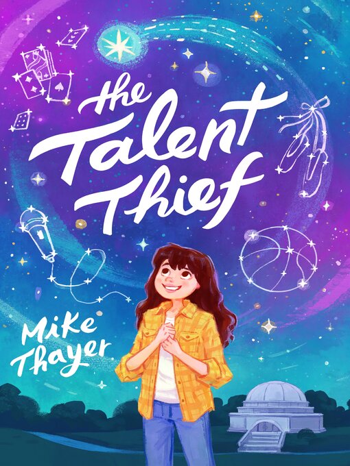 Title details for The Talent Thief by Mike Thayer - Available